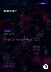 Bitdefender Mid-Year Threat Landscape Report 2020