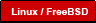 Linux FreeBSD