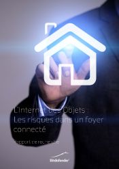 L’Internet des Objets : Les risques dans un foyer connecté