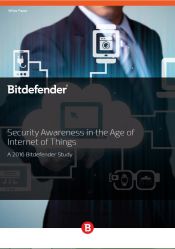 Security Awareness in the Age of Internet of Things (A 2016 Bitdefender Study)