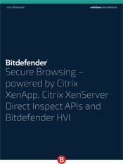 Secure Browsing – powered by Citrix XenApp, Citrix XenServer Direct Inspect APIs and Bitdefender HVI