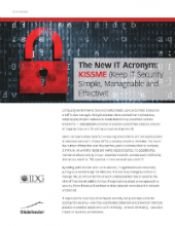 The New IT Acronym KISSME: Keep IT Security Simple, Manageable, and Effective
